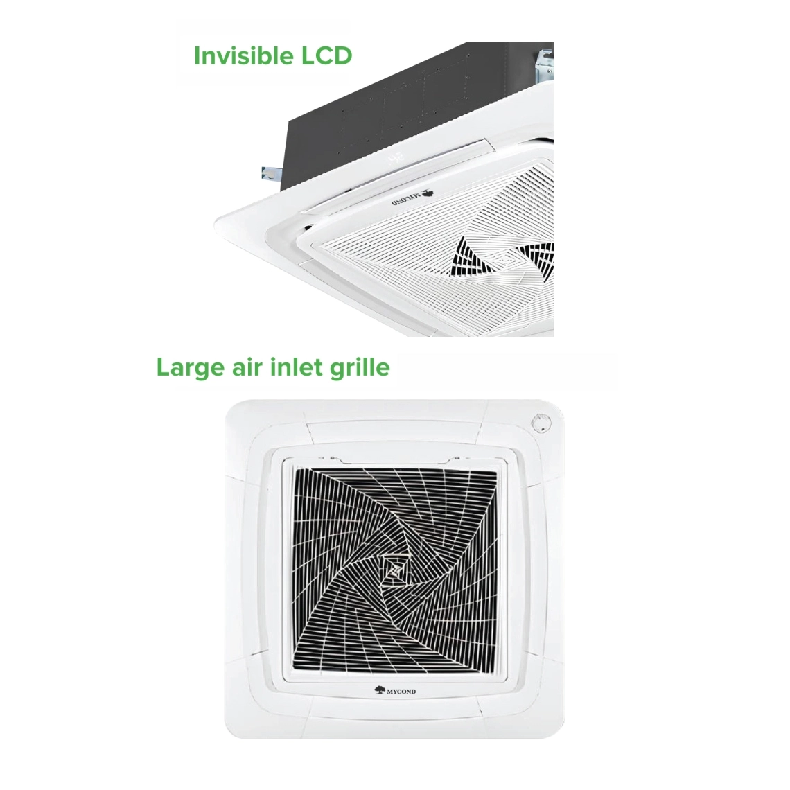 Cassete MyCond Round-way com LCD invisível e grelha de entrada de ar de grandes dimensões